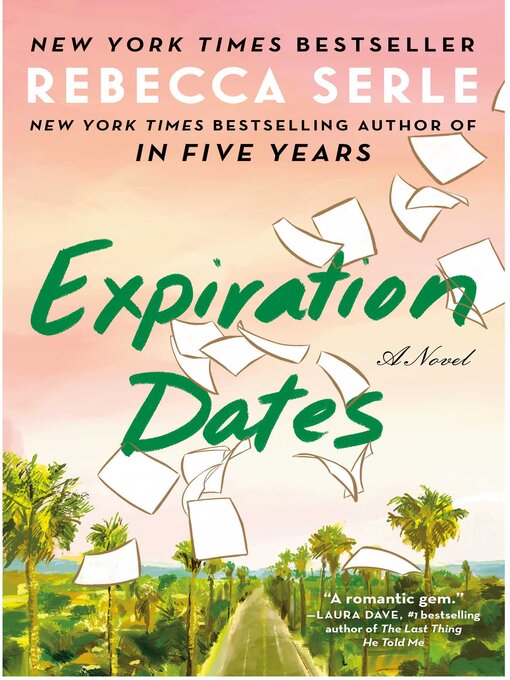 Title details for Expiration Dates by Rebecca Serle - Wait list